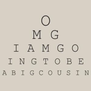 OMG I AM GOING TO BE A BIG COUSIN - Thread Project Kids Epic Tee Design