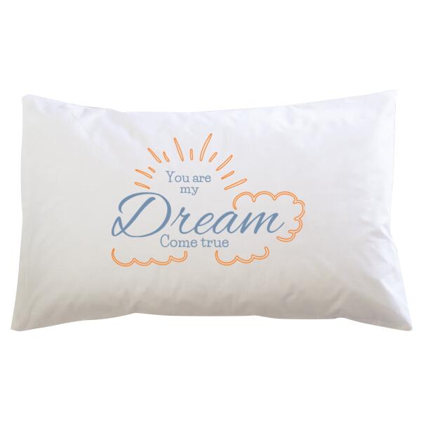 You Are My Dream Come True - Custom Personalised Pillowcase - Pillowcase  Thumbnail