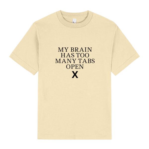 My brain has too many tabs open - Alstyle Mens Tee Thumbnail
