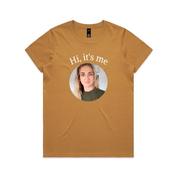 Hi, it's me - Womens Maple Tee Thumbnail