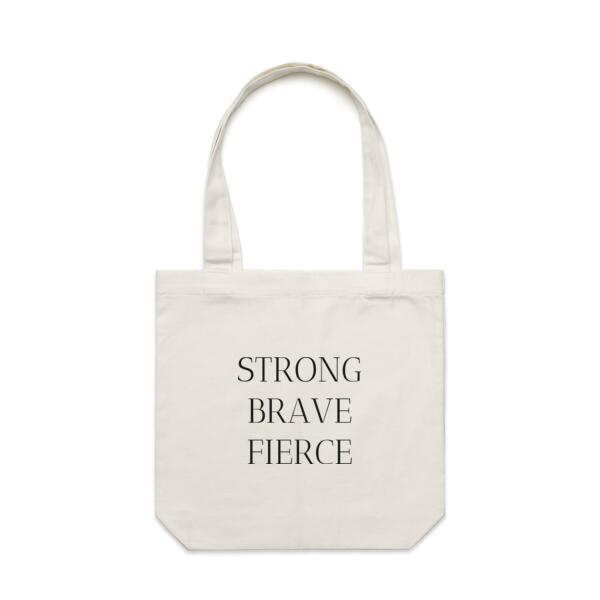 Strong, brave, fierce - Carrie Tote Bag  Thumbnail