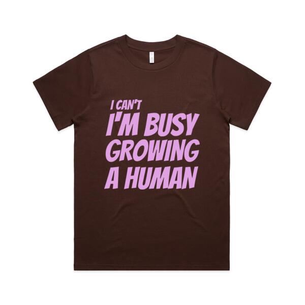 Busy Growing a Human  - AS Colour Womens Classic Tee Thumbnail